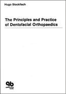 The Principles and Practice Of Dentofacial Orthopaedics-Hugo Stockfisch