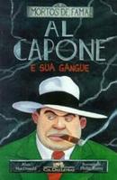 Al Capone e Sua Gangue-Alan Macdonald / Ilustracoes de Philip Reeve