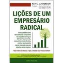 Lioes de um Empresario Radical-Ray C. Anderson / Robin White
