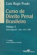 Curso de Direito Penal Brasileiro - Vol. 2 - Parte Especial / Arts. 1-Luiz Regis Prado