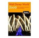 Walt Disney World 2009 / Plus Universal Orlando and Seaworld / Fodors-Editora Fodors