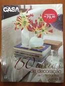Casa Claudia / 150 Ideias de Decorao da Casa Claudia / Volume 3 / A-Editora Abril