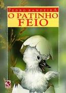 O Patinho Feio / Colecao Camaleao-Pedro Bandeira