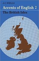 Accents Of English 2 / The British Isle-J. C. Wells