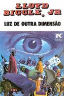 Luz de Outra Dimensao-Lloyd Biggle Jr.