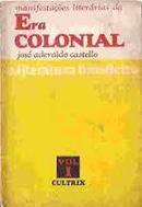 A Literatura Brasileira / Vol. 1 / Manifestacoes Literarias do Period-Jose Aderaldo Castello