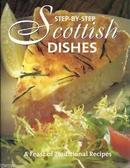 Step By Step / Scottish Dishes-Autor Varios