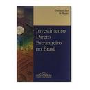 Investimento Direto Estrageiro no Brasil-Orozimbo Jose de Moraes