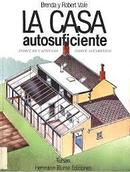 La Casa Autosuficiente / Arquitetura-Brenda Vale / Robert Vale