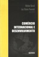 Comercio Internacional e Desenvolvimentyo-Welber Barral / Luiz Otavio Pimentel