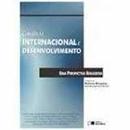 Comercio Internacional e Desenvolvimento / uma Perspecitiva Brasileir-Monica Teresa Costa Sousa Cherem / Roberto Di Sen