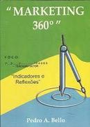 Marketing 360-Pedro A. Bello
