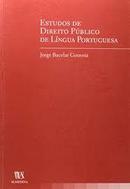 Estudos de Direito Publico de Lingua Portuguesa / Internacional-Jorge Bacelar Gouveia