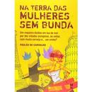 Na Terra das Mulheres Sem Bunda-Paulao de Carvalho