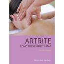 Artrite / Como Prevenir e Tratar-Pietro Semino