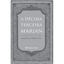 A Dcima Terceira Marian-Camila Franco / Blandina Franco