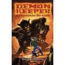 Demon Keeper / o Guardio do Caos-Royce Buckingham
