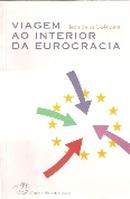 Viagem ao Interior da Eurocracia-Jean de La Gueriviere