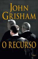 O Recurso-John Grisham