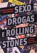 Sexo Drogas e Rolling Stones-Jose Emilio Rondeau / Neilo Rodrigues