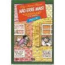Nao Erre Mais / Mais de 5000 Casos Corrigidos Comentados e Explicados-Luiz Antonio Sacconi