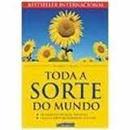 Toda a Sorte do Mundo-Theresa Cheung