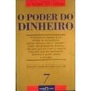 O Poder do Dinheiro/ Coleo o Poder do Poder-Editora Martin Claret