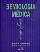 Semiologia Medica / 6a Edio-Celmo Celeno Porto / Co Editor Arnaldo Lemos Port