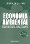 Economia Ambiental / Gesto de Custos e Investimentos-Luiz Antonio Abdalla de Moura