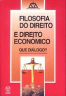 Filosofia do Direito e Direito Economico-Editora Instituto Piaget / Varios Autores