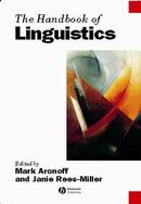 The Handbook Of Linguistics-Mark Aronoff / Jamie Rees Miller