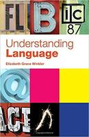 Understanding Language-Elizabeth Grace Winkler