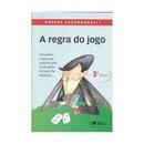 A Regra do Jogo-Rafael Pachoarelli