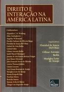 Direito e Interacao na America Latina-Florisbal de Souza Delolmo / Gilmar A. Bedin / Ma