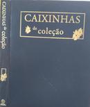 Caixinhas de Colecao-Editora Planeta