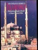 Um Dialogo Sobre o Islamismo-Muhammad Jaafar Khalil / Omar Nasser Filho