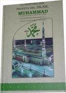 La Historia Del Profeta Del Islam, Muhammad / Vida Del Profeta Muhamm-Aiatul Lah Yafar Subhani / Zohre Rabbani Traduo