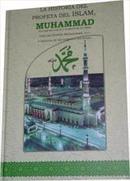 La Historia Del Profeta Del Islam, Muhammad / Vida Del Profeta Muhamm-Aiatul Lah Yafar Subhani / Zohre Rabbani Traduo