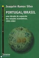 Portugal / Brasil / uma Decada de Expansao das Relaes Economicas  1-Joaquim Ramos Silva