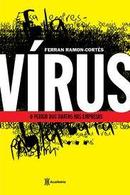 Virus / o Perigo dos Boatos nas Empresas-Ferran Ramon Cortes