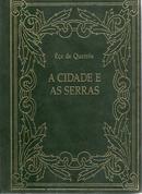 A Cidade e as Serras-Ea de Queirs