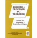 Direito e Processo do Trabalho-Estvo Mallet / Luiz Carlos Amorim Robortella