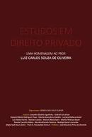 Estudos em Direito Privado / uma Homenagem ao Prof. Luiz Carlos Souza-Sergio Said Staut Junior / Organizador