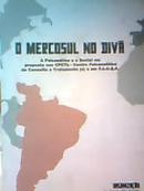 O Mercosul no Div / Com Dedicatria do Autor-Organizao Cleuza Salomon / Organizacao