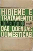 Higiene e Tratamento Homeoptico das Doencas Domesticas-Alberto Seabra