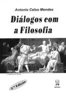 Dilogos Com a Filosofia-Antonio Celso Mendes