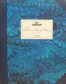 Tissot: 150 Years Of History / 1853 - 2003-Estelle Fallet