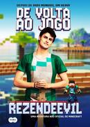 De Volta ao Jogo / uma Aventura No Oficial de Minecraft-Autor Rezendeevil