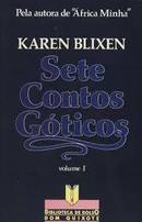 Sete Contos Gticos / Volume 1-Karen Blixen