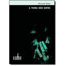 A Terra No Sofre / Serie Suspense de Bolso-Michelle Blake